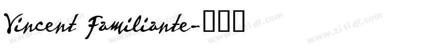 Vincent Familiante字体转换